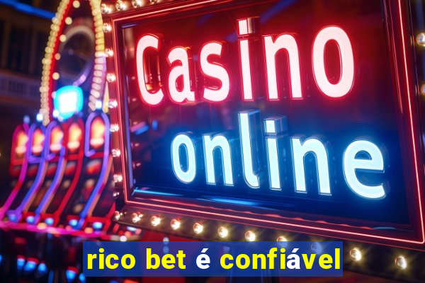 rico bet é confiável