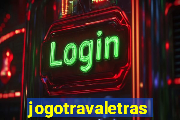 jogotravaletras