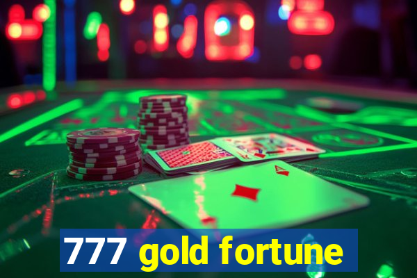 777 gold fortune