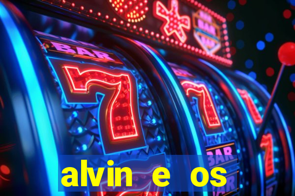 alvin e os esquilos esquiletes nomes