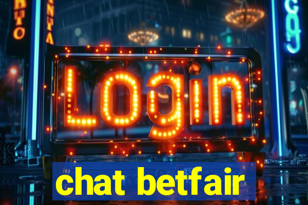 chat betfair