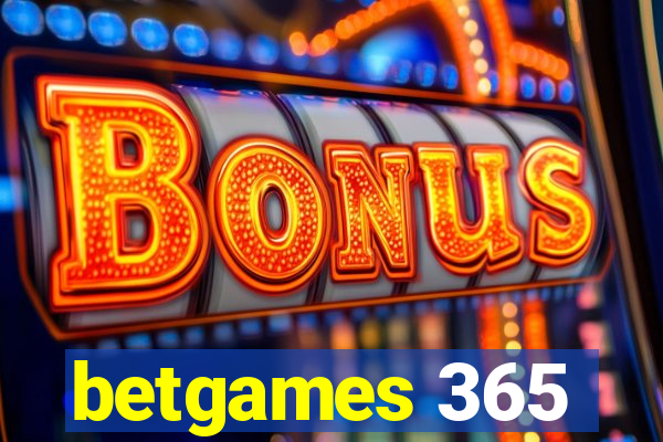 betgames 365