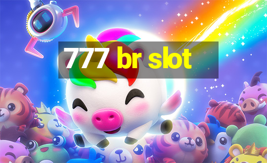 777 br slot