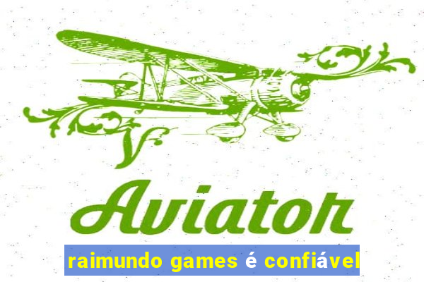 raimundo games é confiável