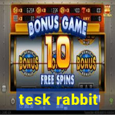 tesk rabbit