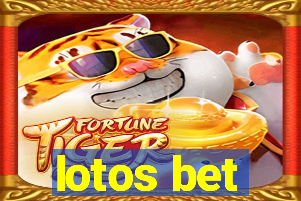 lotos bet