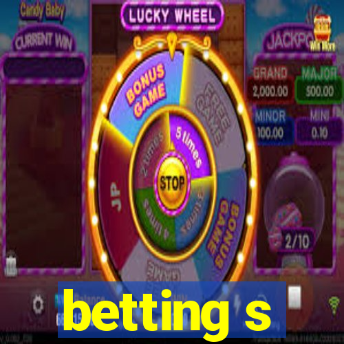 betting s