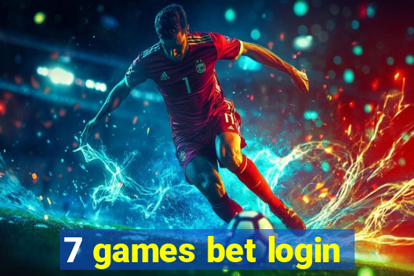 7 games bet login