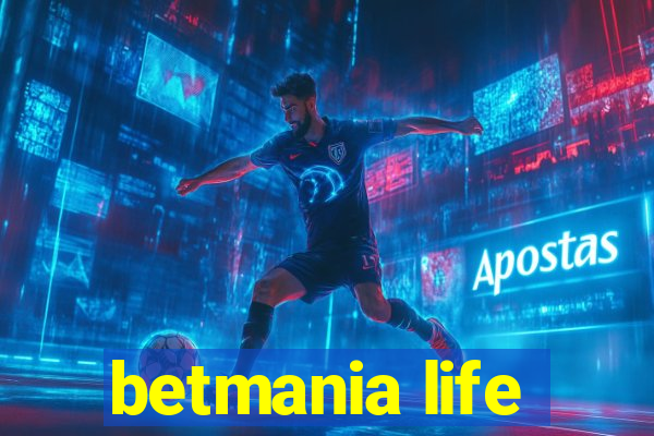 betmania life