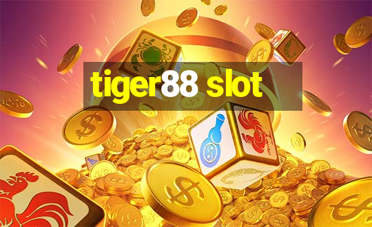 tiger88 slot