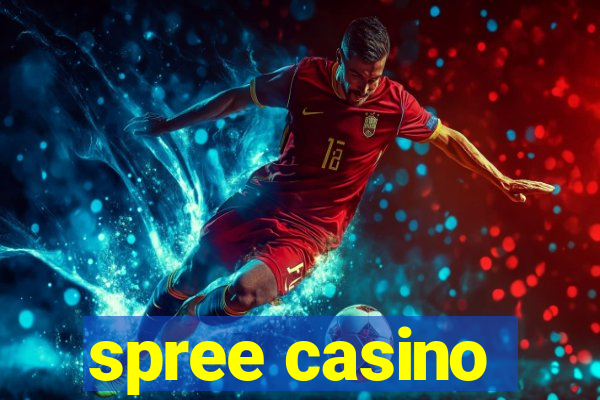 spree casino