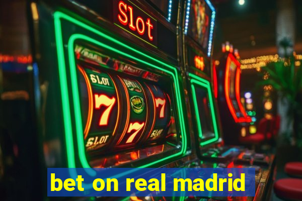 bet on real madrid