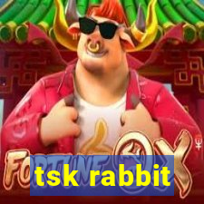 tsk rabbit