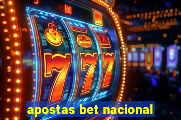 apostas bet nacional