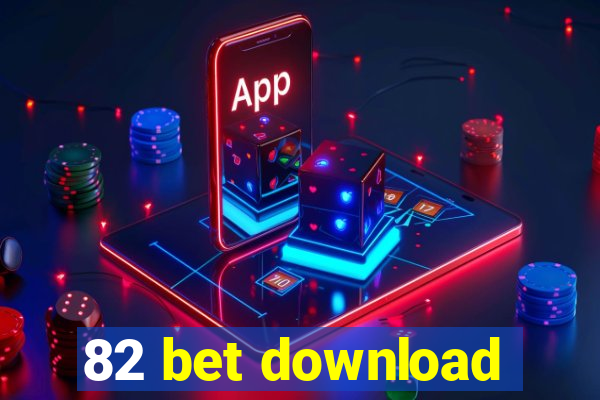 82 bet download