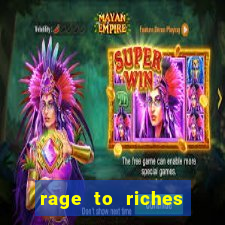 rage to riches slot online