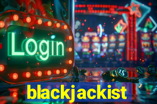 blackjackist