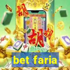 bet faria