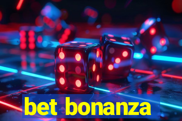 bet bonanza