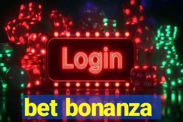 bet bonanza