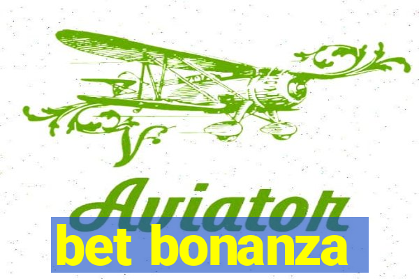 bet bonanza