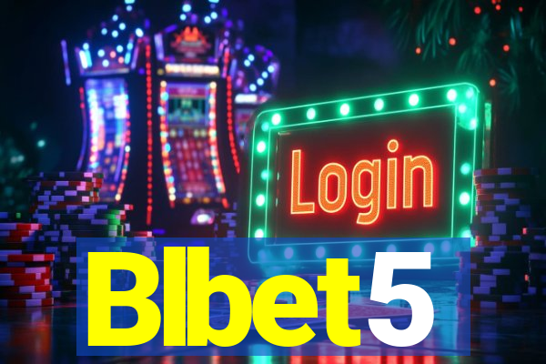 Blbet5