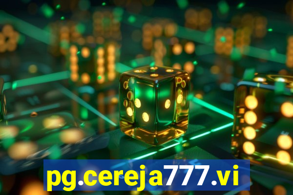 pg.cereja777.vip