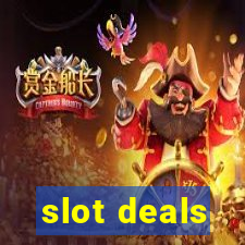 slot deals