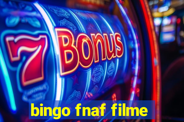 bingo fnaf filme