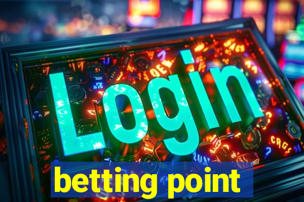 betting point