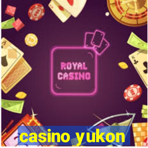 casino yukon