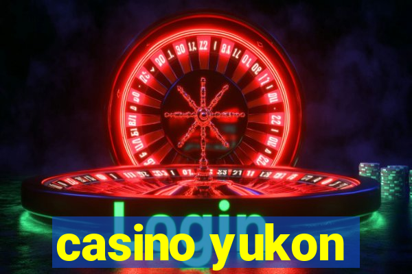 casino yukon