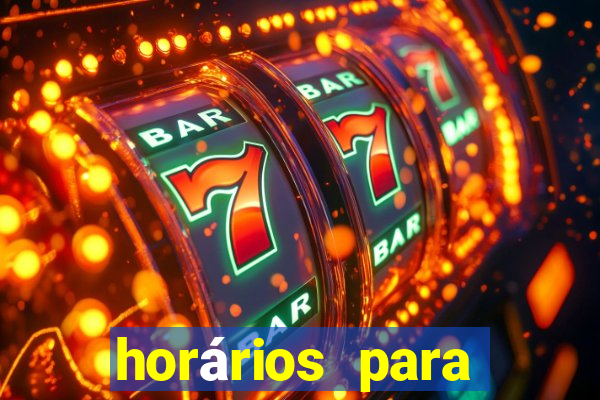 horários para jogar fortune tiger