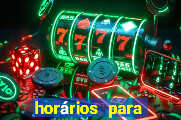 horários para jogar fortune tiger