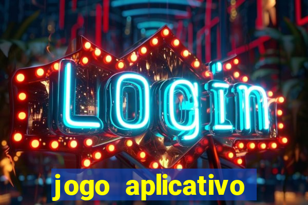 jogo aplicativo para ganhar dinheiro