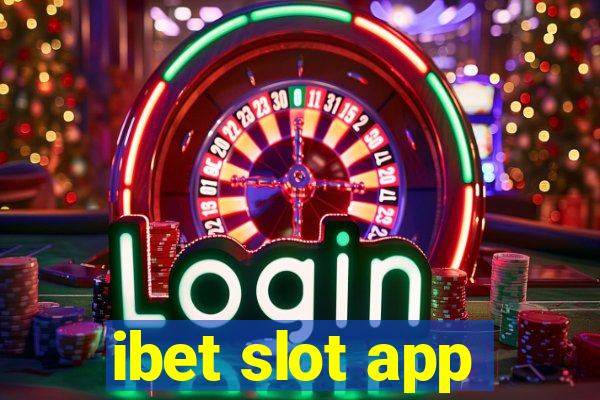 ibet slot app