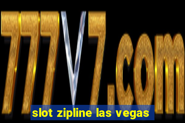 slot zipline las vegas