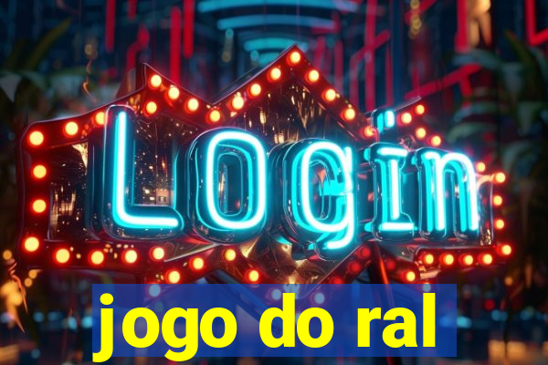 jogo do ral