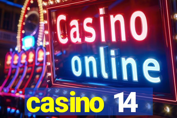 casino 14