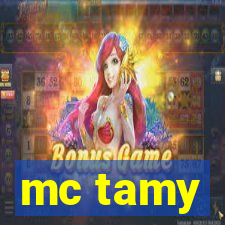 mc tamy