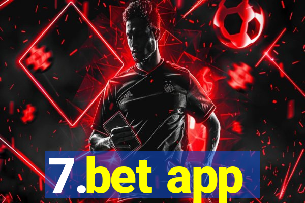 7.bet app