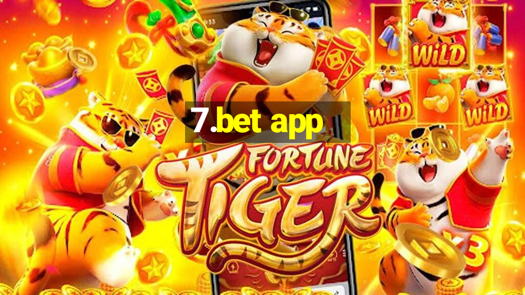 7.bet app