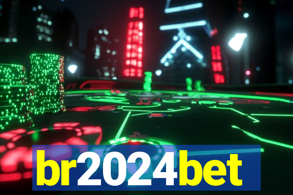 br2024bet