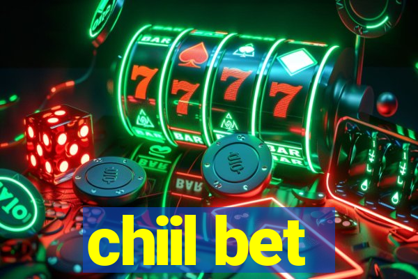 chiil bet