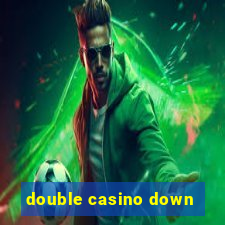 double casino down