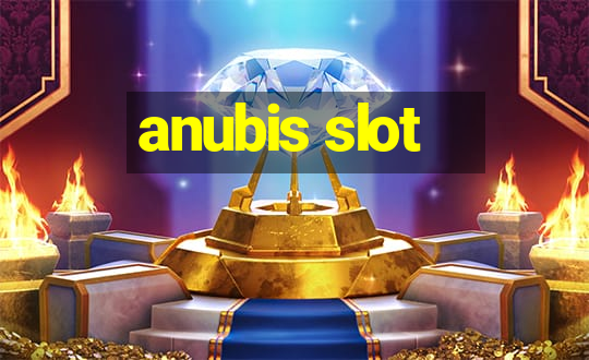 anubis slot