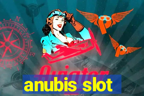 anubis slot