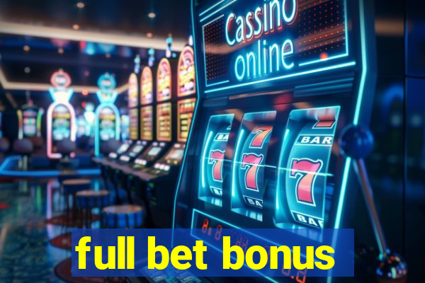 full bet bonus