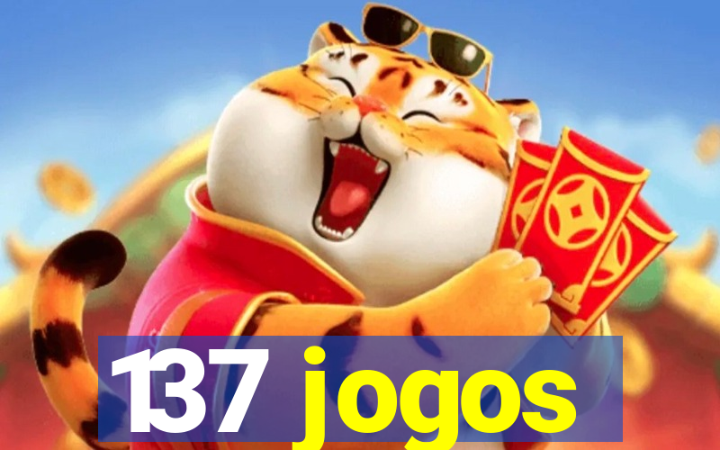 137 jogos