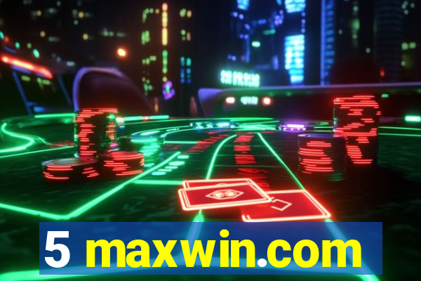 5 maxwin.com